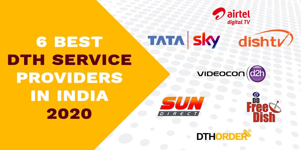 6 Best DTH Service Providers in India 2020